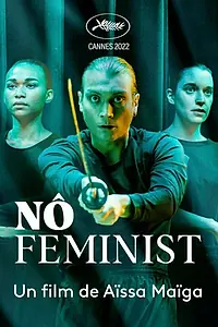 Главный постер фильма «Nô Feminist (2022)»