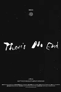 Постер к фильму «There's No End (2022)»