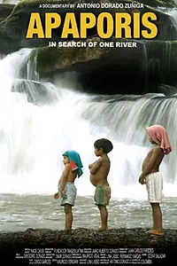 Главный постер фильма «Apaporis: In Search of One River (2010)»