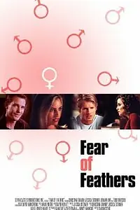 Постер к фильму «Fear of Feathers (2003)»