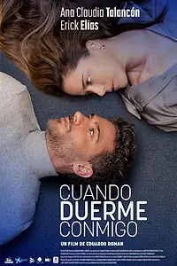 Главный постер фильма «Cuando Duerme Conmigo (2023)»