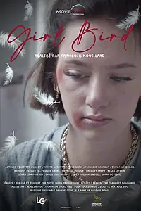 Главный постер фильма «Girl Bird (2022)»