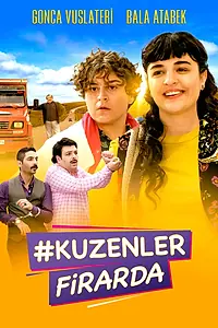 Главный постер фильма «Kuzenler Firarda (2022)»