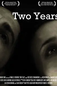 Постер к фильму «Two Years (2010)»