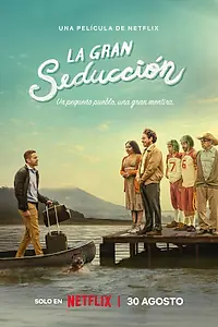 Главный постер фильма «La Gran Seducción (2023)»