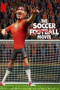 Постер к мультфильму «The Soccer Football Movie (2022)»