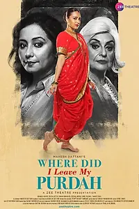 Постер к фильму «Where Did I Leave My Purdah (2020)»