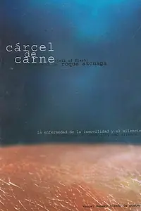 Постер к фильму «Cárcel de carne (2009)»