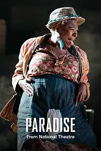 Главный постер фильма «National Theatre Live: Paradise (2021)»