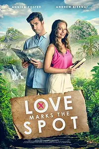 Постер к фильму «Love Marks the Spot (2023)»