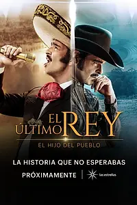 Постер к сериалу «El Último Rey (2022)»