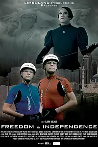 Постер к фильму «Freedom & Independence (2015)»