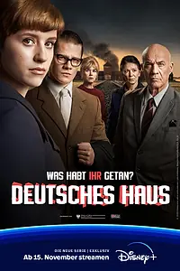 Главный постер сериала «Немецкий дом (2023)»