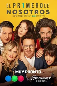 Главный постер сериала «El Primero de Nosotros (2022)»