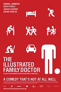 Главный постер фильма «The Illustrated Family Doctor (2005)»