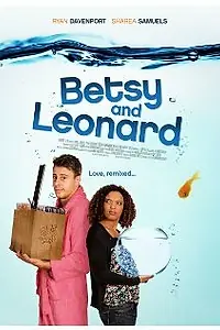 Постер к фильму «Betsy & Leonard (2012)»
