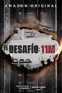 Постер к сериалу «El Desafío: 11-M (2022)»