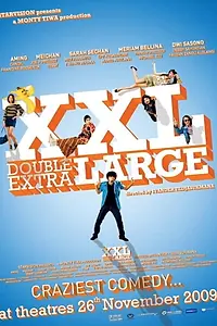 Главный постер фильма «XXL: Double Extra Large (2009)»