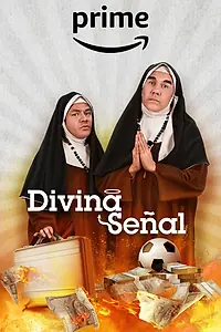 Постер к фильму «Divina Señal (2023)»