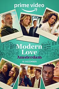 Главный постер сериала «Modern Love Amsterdam (2022)»