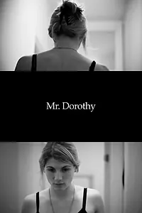 Постер к фильму «Mr. Dorothy (2009)»