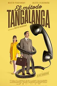Постер к фильму «El método Tangalanga (2022)»