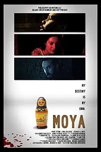Постер к фильму «Moya (2010)»