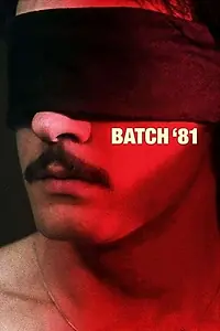 Постер к фильму «Batch '81 (1982)»