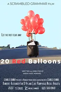 Постер к фильму «20 Red Balloons (2020)»