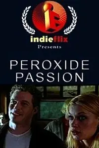 Постер к фильму «Peroxide Passion (2001)»
