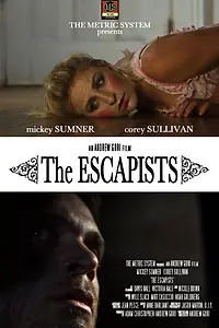 Постер к фильму «The Escapists (2008)»