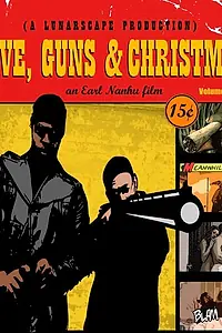 Главный постер фильма «Love, Guns & Christmas (2015)»