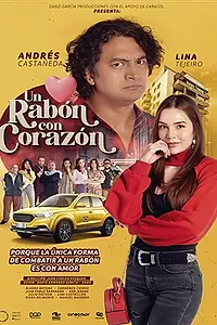Главный постер фильма «Un rabón con corazón (2022)»