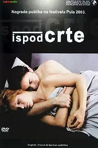 Постер к фильму «Ispod crte (2003)»