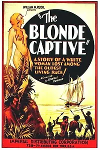 Постер к фильму «The Blonde Captive (1931)»