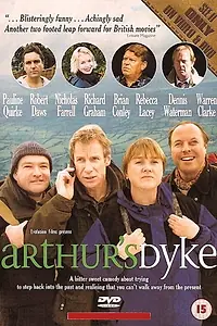 Постер к фильму «Arthur's Dyke (2001)»