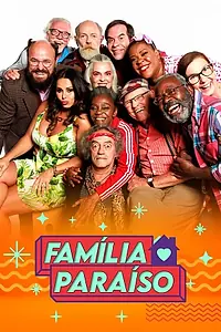 Постер к сериалу «Família Paraíso (2022)»