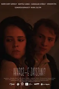 Постер к фильму «Akarsz-e játszani? (2022)»