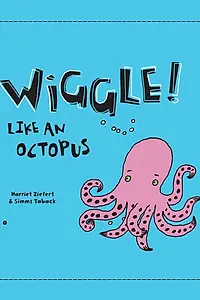Постер к фильму «Wiggle Like an Octopus (2021)»