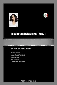 Главный постер фильма «Moctezuma's Revenge (2002)»