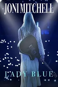 Главный постер фильма «Joni Mitchell - Le spleen et la colère (2022)»