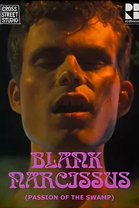 Главный постер фильма «Blank Narcissus (Passion of the Swamp) (2022)»