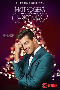 Главный постер фильма «Have You Heard of Christmas? (2022)»