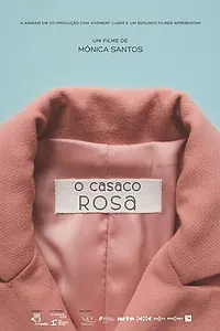 Постер к мультфильму «O Casaco Rosa (2022)»