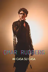 Постер к фильму «Omar Rudberg: Mi Casa Su Casa (2022)»