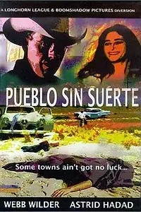Постер к фильму «Pueblo sin suerte (2002)»