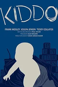 Постер к фильму «Kiddo (2022)»