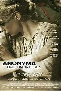 Главный постер фильма «Аноним: Женщина из Берлина (2010)»