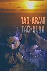 Главный постер фильма «Tag-araw, tag-ulan (1992)»