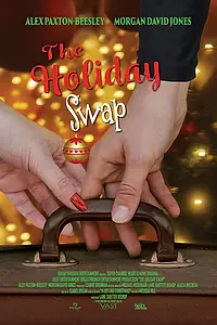 Постер к фильму «The Holiday Swap (2022)»